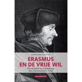 Erasmus en de vrije wil