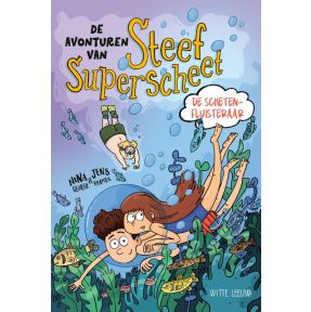 De avonturen van Steef Superscheet