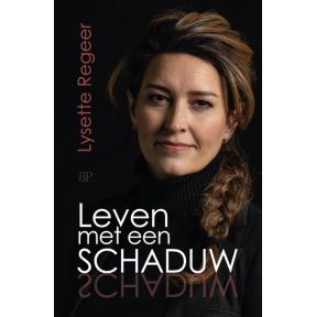 Leven met een schaduw