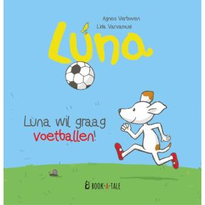 Luna wil graag voetballen!