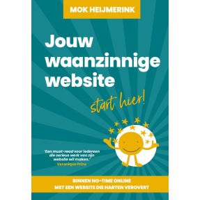 Jouw waanzinnige website