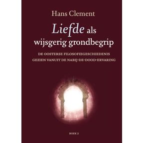 Liefde als wijsgerig grondbegrip deel 2