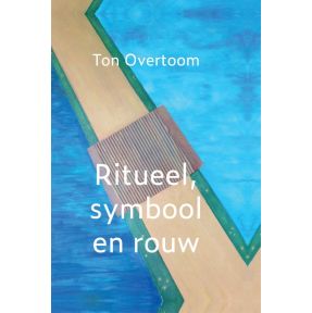 Ritueel, symbool en rouw