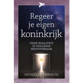 Regeer je eigen koninkrijk