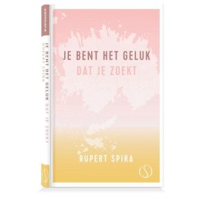 Je bent het geluk dat je zoekt