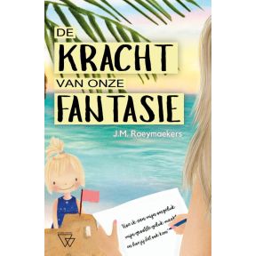 De kracht van onze fantasie