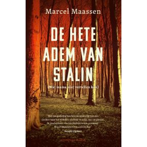 De hete adem van Stalin