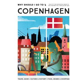 Why Should I Go To Copenhagen