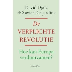 De verplichte revolutie