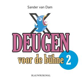 Deugen voor de bühne 2