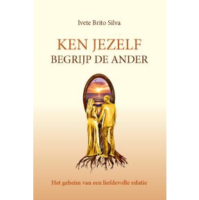 Ken jezelf, begrijp een ander