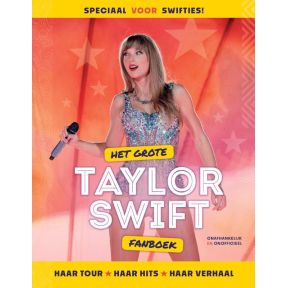 Het grote Taylor Swift fanboek