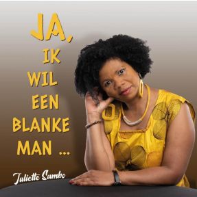 Ja, ik wil een blanke man ...